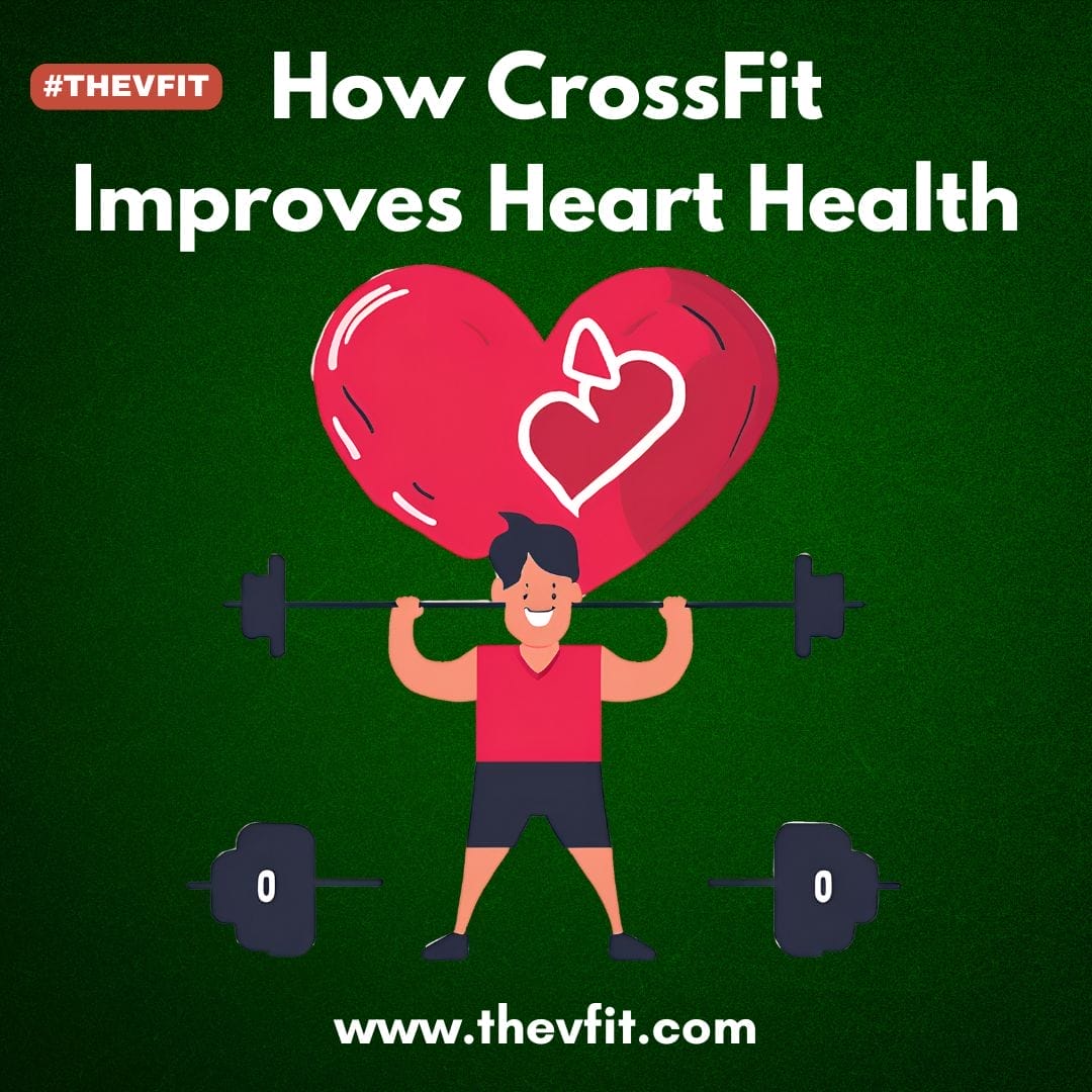 CrossFit and Heart Health